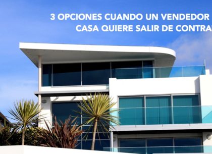 3-OPCIONES-CUANDO-UN-VENDEDOR-DE-CASA-QUIERE-SALIR-DE-CONTRATO-pxb