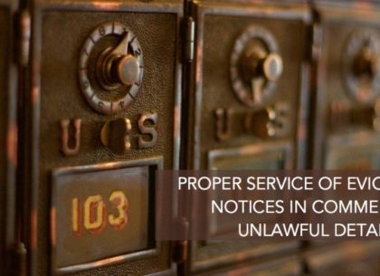 Proper-Service-of-Eviction-Notices-in-Commercial-Unlawful-Detainer
