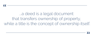 Deed and Title